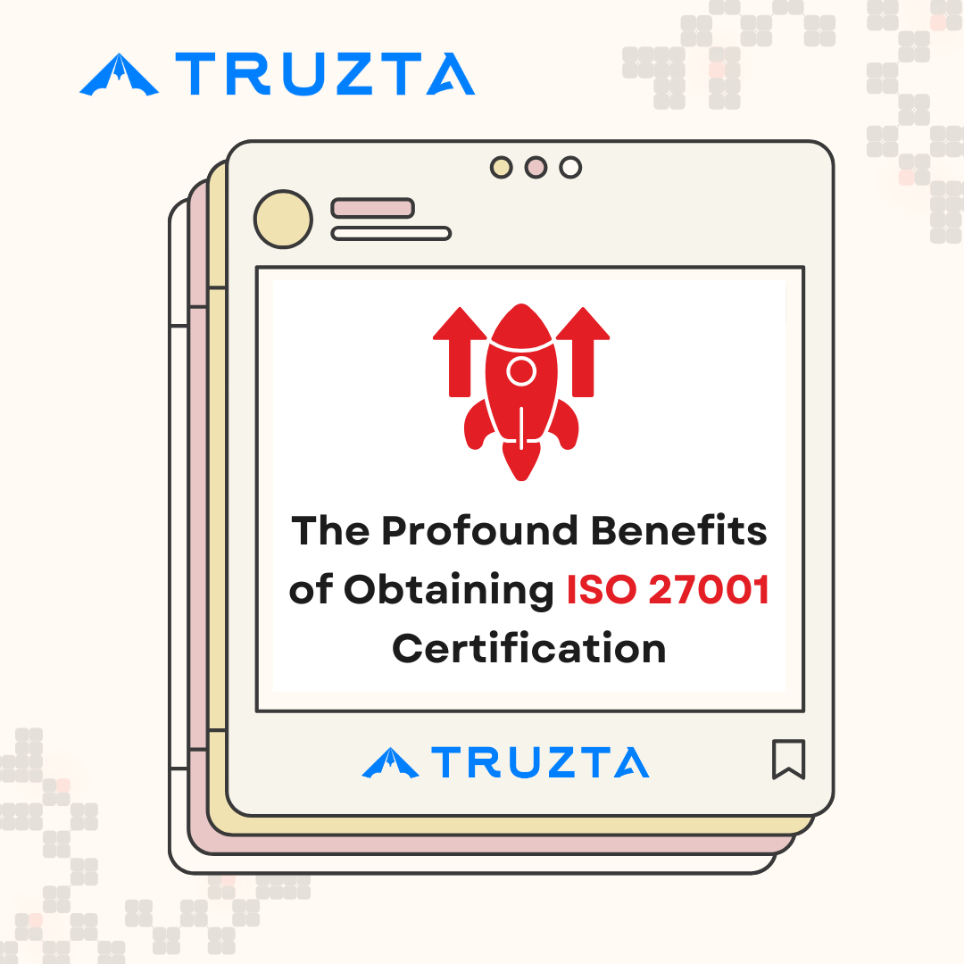 Benefits of Obtaining ISO 27001 Certification