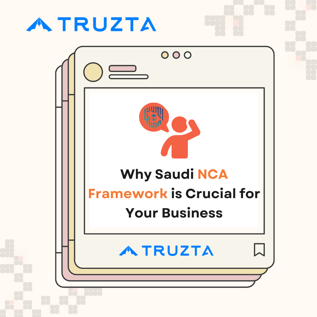 Saudi NCA Framework - Crucial for Your Business