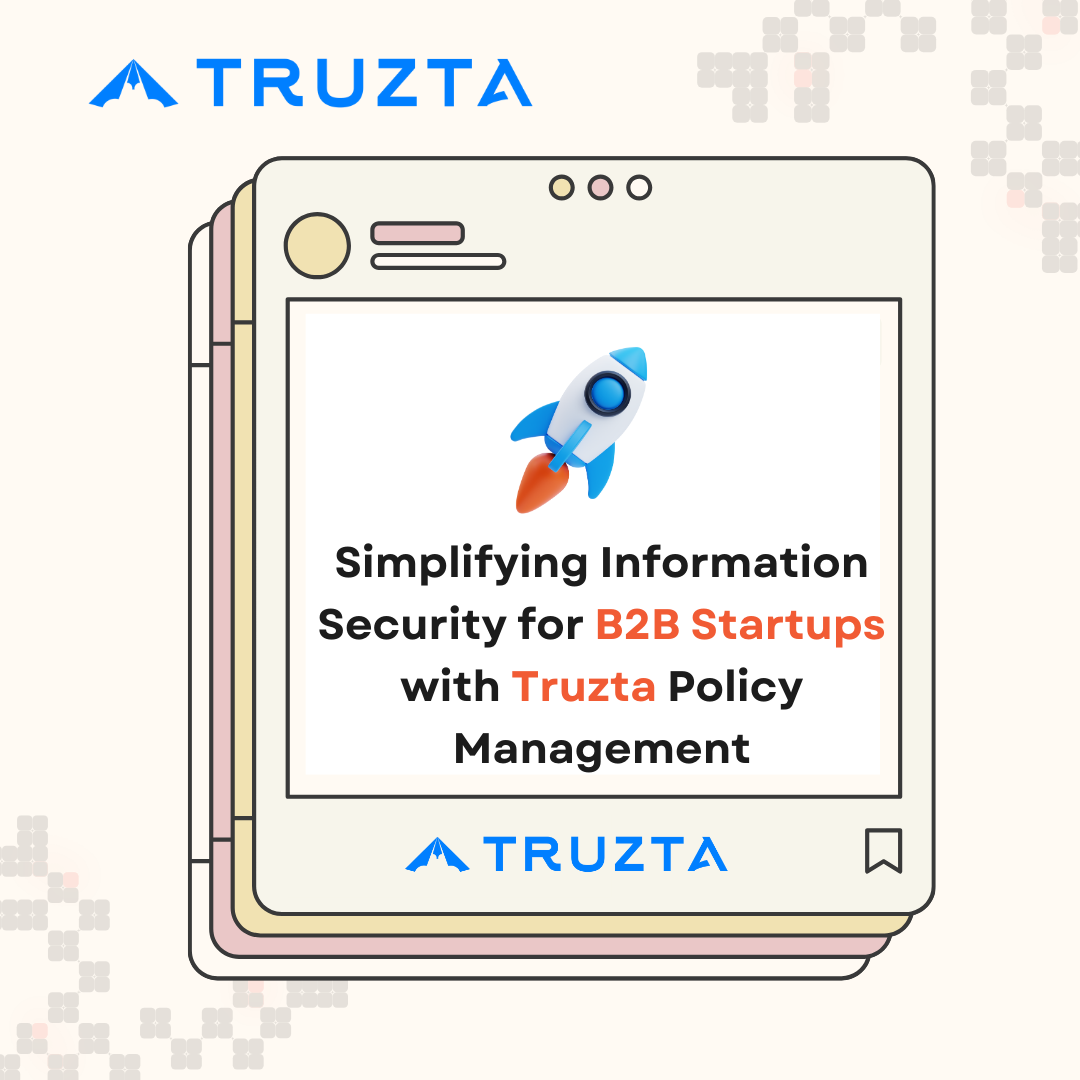 B2B Startups with Truzta Policy Management
