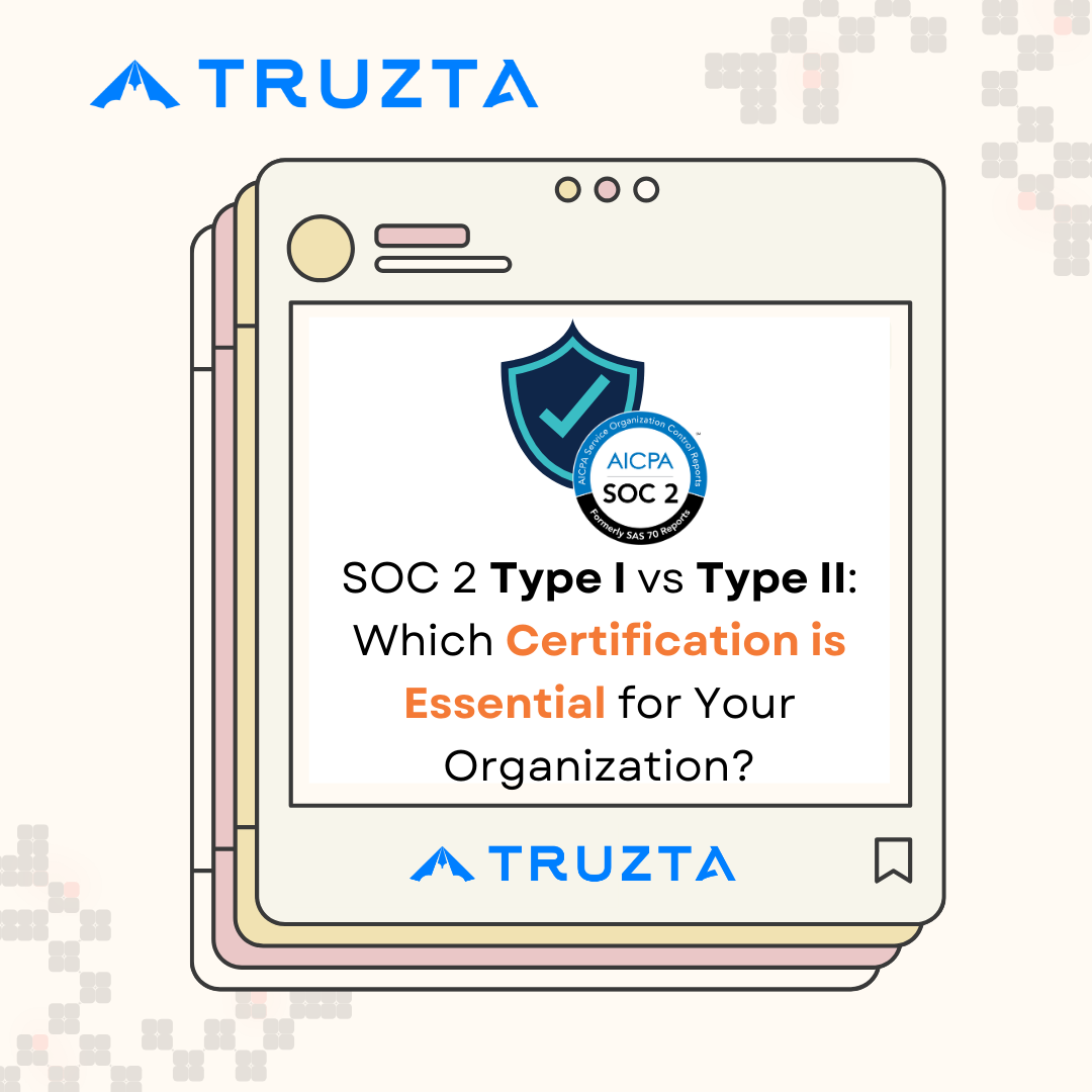 SOC 2 Type I vs Type II